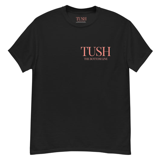 Tush Classical T-Shirt